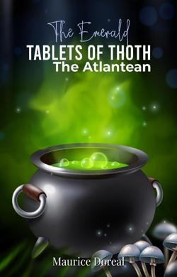 The-Emerald-Tablets-of-Thoth-the-Atlantean By Global Publishers LLC