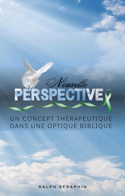 Une-nouvelle-perspective By Global Publishers LLC